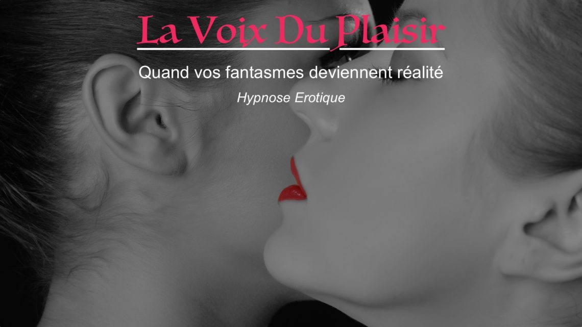 Séance spéciale chez la voix du plaisir