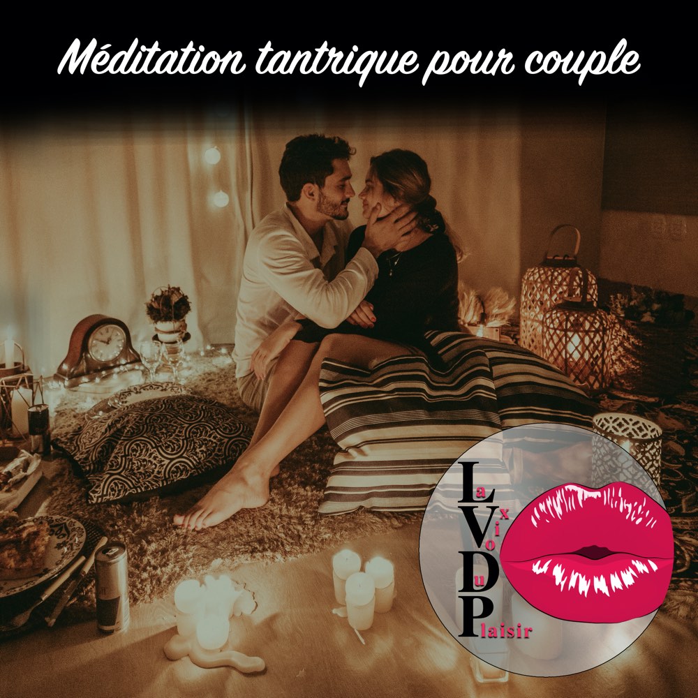 Seance de tantrisme : Méditation tantrique pour couple