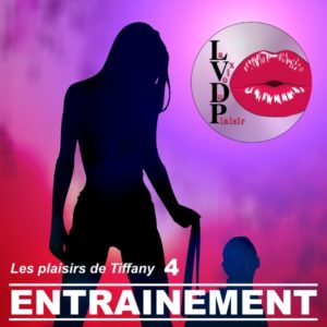 Les plaisirs de Tiffany 4