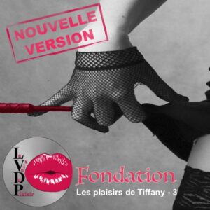 La voix du plaisir : fondation nouvelle version